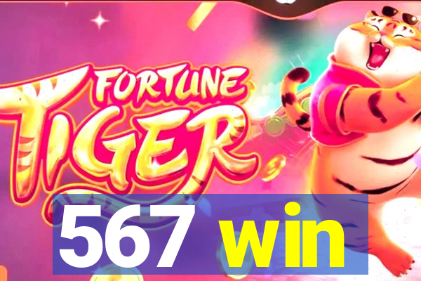 567 win